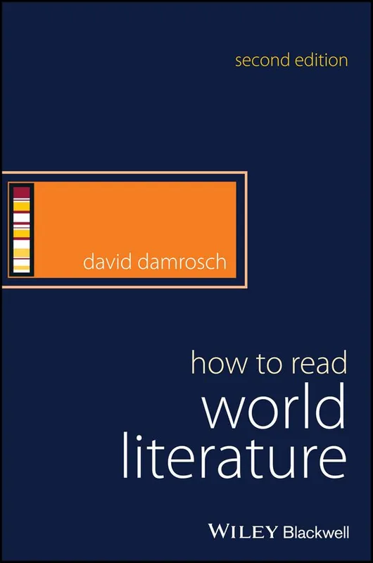Begränsat antal How to Read World Literature | 1:a upplagan