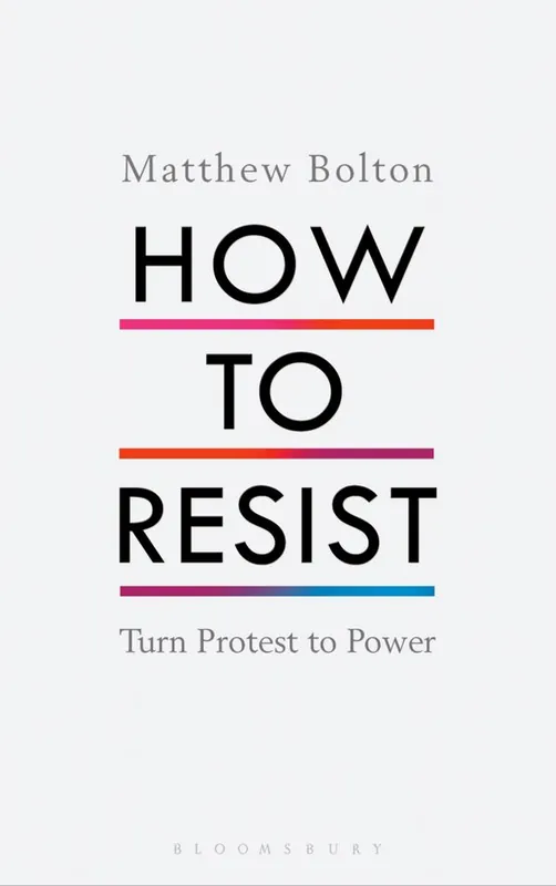 How to Resist: Turn Protest to Power | 0:e upplagan Premium