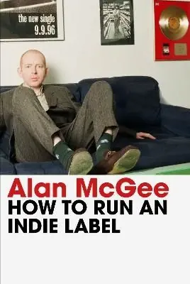 How to Run an Indie Label | 0:e upplagan Billigare
