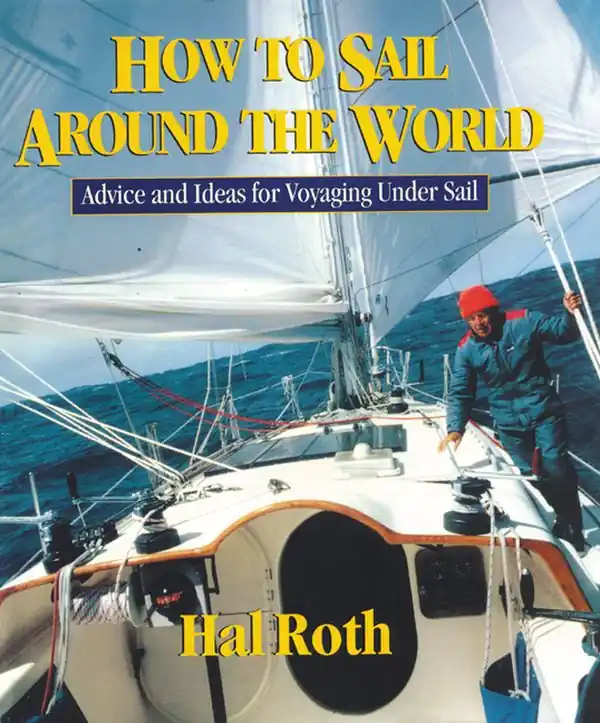 Lågt pris How to Sail Around the World | 0:e upplagan