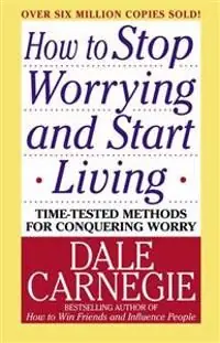 HOW TO STOP WORRYING AND START LIVING | 1:a upplagan Rea