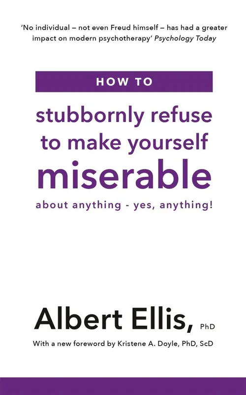 Nedsatt pris How to Stubbornly Refuse to Make Yourself Miserable | 0:e upplagan