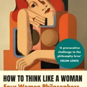 Beställ nu How to Think Like a Woman | 0:e upplagan