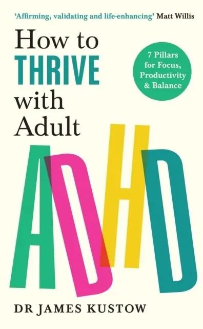 Snabb frakt How to Thrive with Adult ADHD | 0:e upplagan