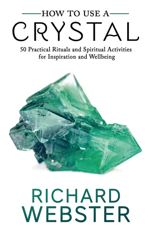 How to Use a Crystal50 Practical Rituals and Spiritual Activities for Inspiration and Well-Being | 0:e upplagan Utförsäljning