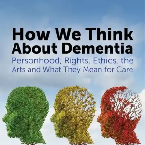 Rea How We Think About Dementia | 0:e upplagan