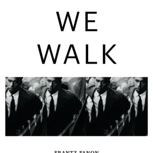 How We Walk | 0:e upplagan Begränsat erbjudande