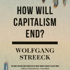 Premium How Will Capitalism End? | 0:e upplagan