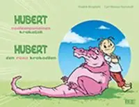 Fri frakt Hubert : den rosa krokodilen = Hubert : vaaleanpunainen krokotiili | 1:a upplagan