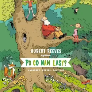 Hubert Reeves förklarar - Volym 2 - Skogar (Polska) | 0:e upplagan Premium