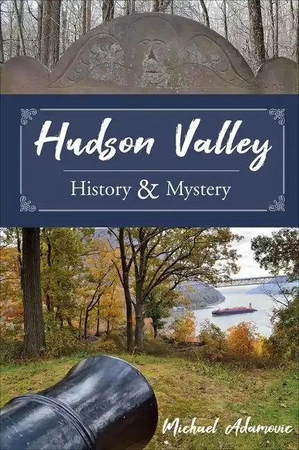 Snabb leverans Hudson Valley History And Mystery | 0:e upplagan