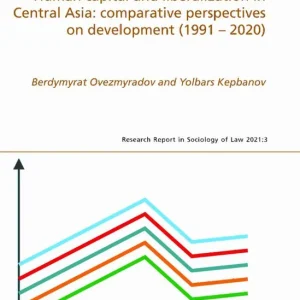 Human capital and liberalization in Central Asia: comparative perspectives on development (1991 - 2020) | 0:e upplagan Rabatt