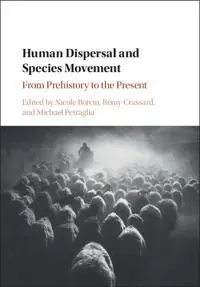 Beställ nu Human Dispersal and Species Movement | 0:e upplagan