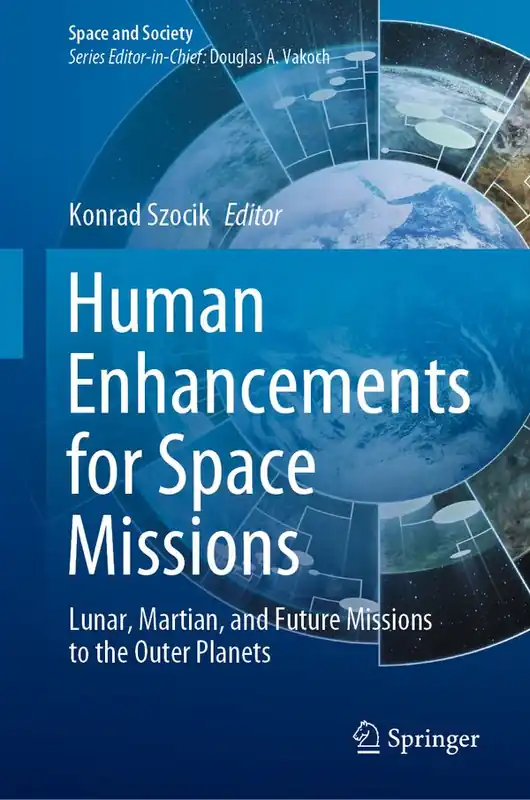 Human Enhancements for Space Missions | 1:a upplagan Endast denna vecka