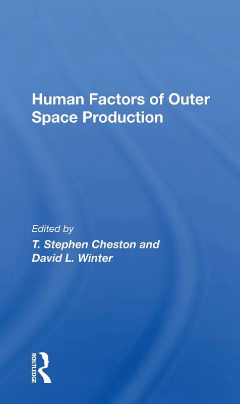 Rea Human Factors Of Outer Space Production | 1:a upplagan