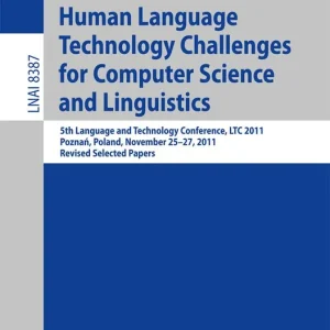 Begränsad tid Human Language Technology Challenges for Computer Science and Linguistics | 1:a upplagan