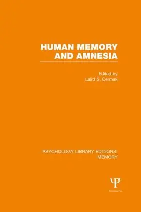 Extra rabatt Human Memory and Amnesia (PLE: Memory) | 1:a upplagan