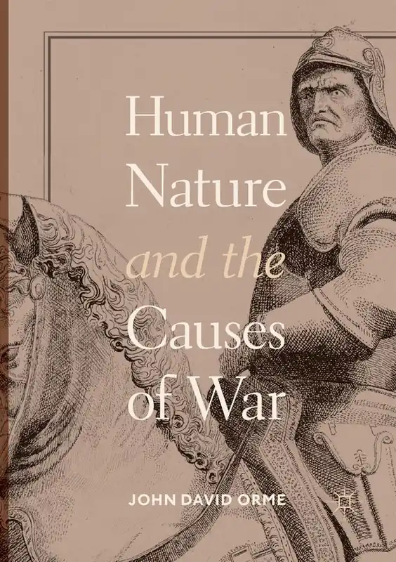 Human Nature and the Causes of War | 1:a upplagan Fri frakt