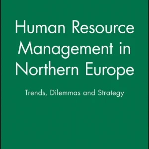 Human Resource Management in Northern Europe | 0:e upplagan Fri frakt