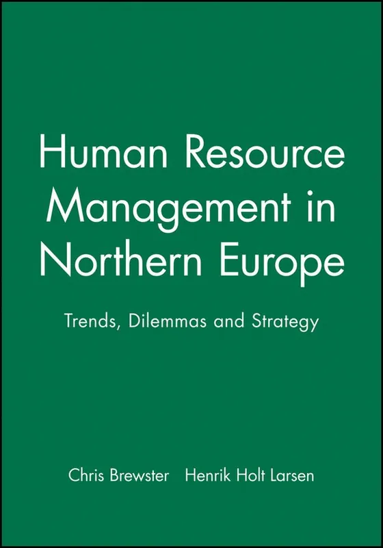 Human Resource Management in Northern Europe | 0:e upplagan Fri frakt
