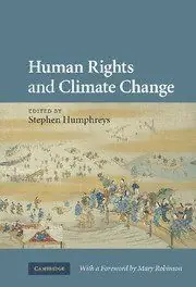 Snabb leverans Human Rights and Climate Change | 0:e upplagan