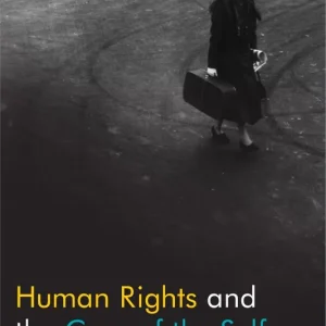 Human Rights and the Care of the Self | 0:e upplagan Fynd