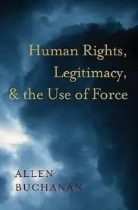 Bästa pris Human Rights, Legitimacy, and the Use of Force | 0:e upplagan