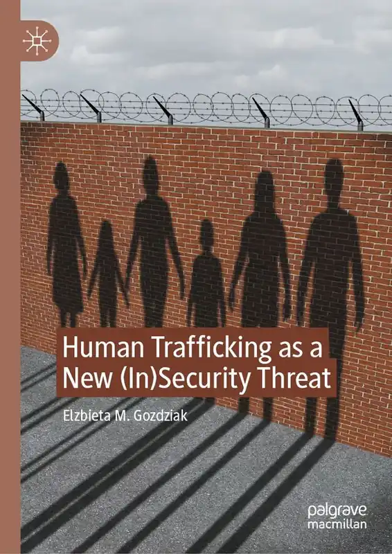 Human Trafficking as a New (In)Security Threat | 1:a upplagan Begränsat antal