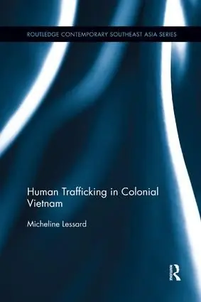 Kampanj Human Trafficking in Colonial Vietnam | 1:a upplagan