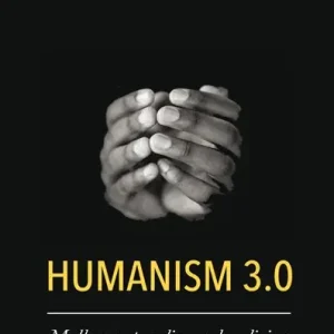 Lägg i varukorgen Humanism 3.0 | 0:e upplagan