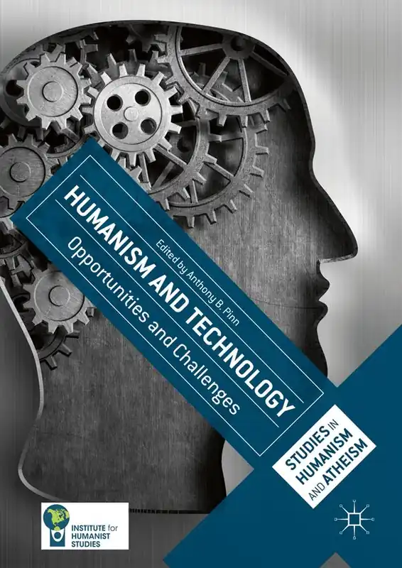 Billig Humanism and technology - opportunities and challenges | 1:a upplagan