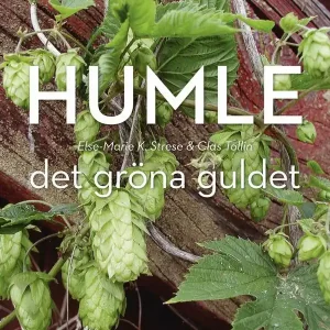 Begränsat antal Humle: Det gröna guldet | 2:a upplagan