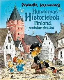 Endast denna vecka Hundarnas historiebok - Finland, en del av Sverige | 0:e upplagan