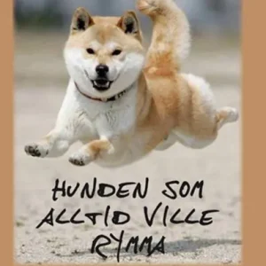 Utförsäljning Hunden som alltid ville rymma | 1:a upplagan