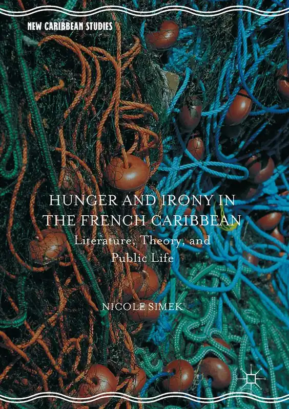 Hunger and Irony in the French Caribbean | 1:a upplagan Billigare