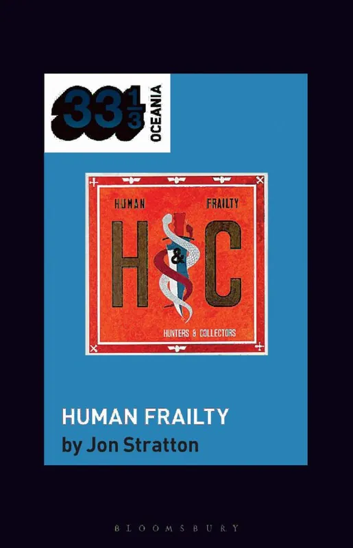Endast idag Hunters & Collectors's Human Frailty | 0:e upplagan