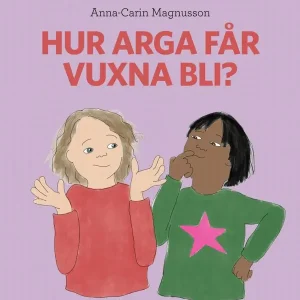 Hur arga får vuxna bli? | 0:e upplagan Begränsat antal