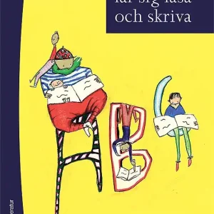 Beställ nu Hur barn lär sig läsa och skriva | 2:a upplagan