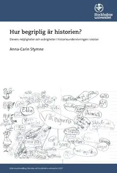 Hur begriplig är historien? : Elevers möjligheter och svårigheter i historieundervisningen i skolan | 0:e upplagan Rabatter