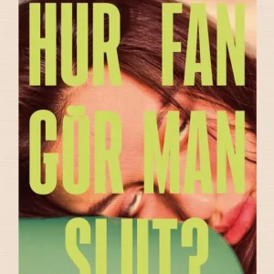 Hur fan gör man slut? | 0:e upplagan Erbjudandepris
