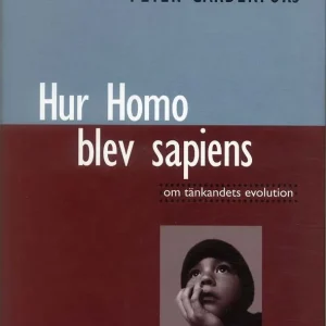 Kampanjpris Hur Homo blev sapiens : om tänkandets evolution | 0:e upplagan