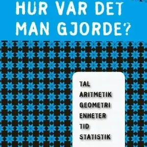 Hur var det man gjorde? - Liten matematikhjälp | 2:a upplagan Fynd