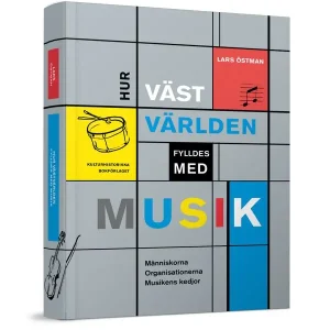 Populär Hur västvärlden fylldes med musik | 1:a upplagan