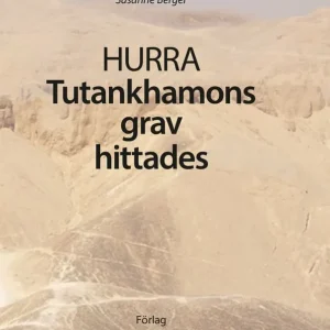 Rea HURRA Tutankhamons grav hittades | 0:e upplagan