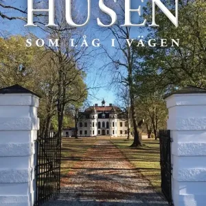Husen som låg ivägen av ChristopherJarnvall | 0:e upplagan Erbjudandepris
