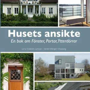 Outlet Husets ansikte : en bok om fönster, portar, ytterdörrar | 1:a upplagan
