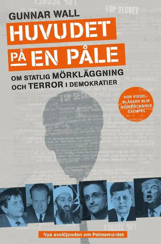 Huvudet på en påle - om statlig mörkläggning och terror i demokratier | 0:e upplagan Expressleverans