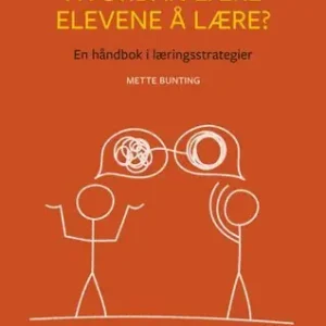 Hvordan lære elevene å lære? En håndbok i læringsstrategier | 0:e upplagan Fri frakt