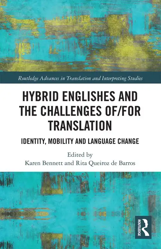 Hybrid Englishes and the Challenges of and for Translation | 1:a upplagan Reapris