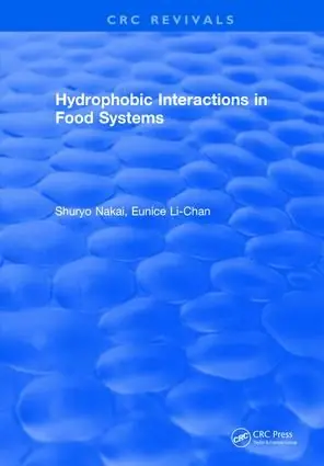 Hydrophobic Interactions in Food Systems | 1:a upplagan Utförsäljning
